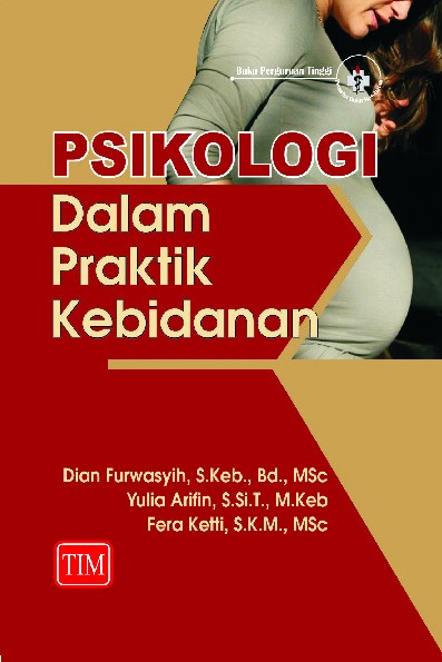 Psikologi Dalam Praktik Kebidanan